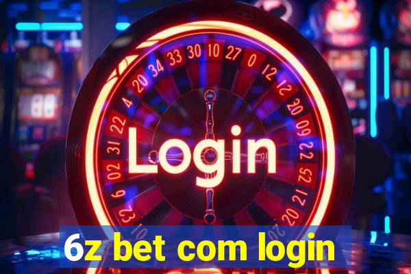 6z bet com login